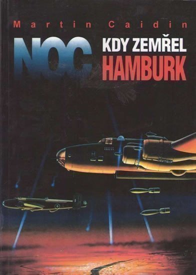 Caidin Martin: Noc kdy zemřel Hamburk