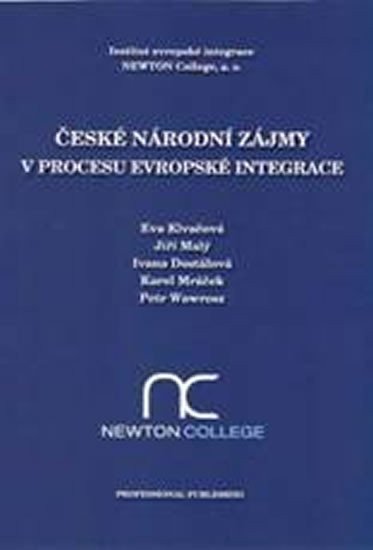 kolektiv autorů: České národní zájmy v procesu evropské integrace