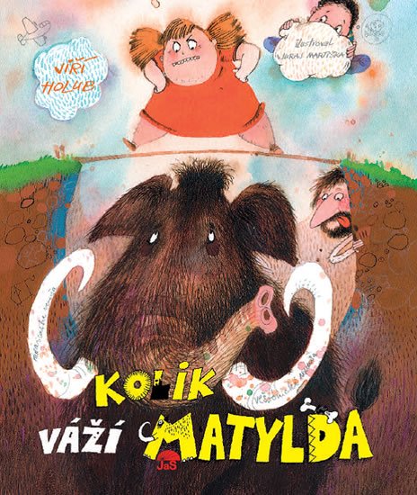 Holub Jiří: Kolik váží Matylda