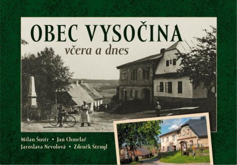 Šustr Milan: Vysočina včera a dnes