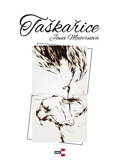 Maternová Burčíková Jana: Taškařice Maternová Burčíková Jana: Taškařice
