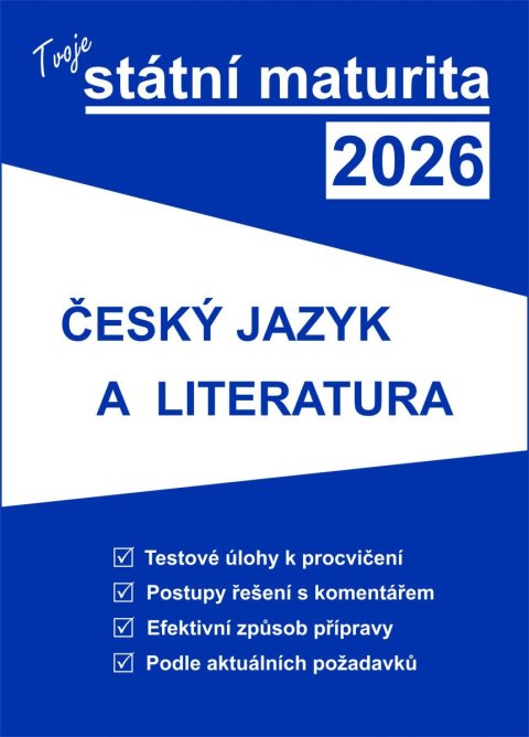 neuveden: Tvoje státní maturita 2026 - ČJ a literatura