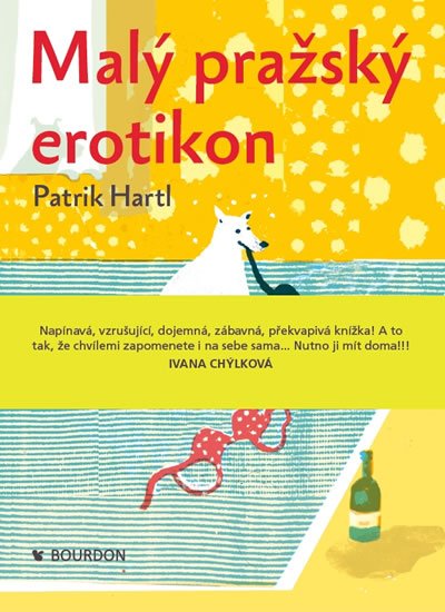 Hartl Patrik: Malý pražský erotikon Hartl Patrik: Malý pražský erotikon