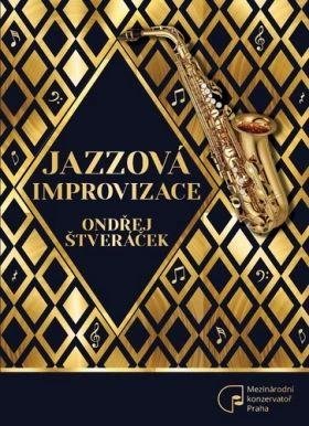 Štveráček Ondřej: Jazzové improvizace