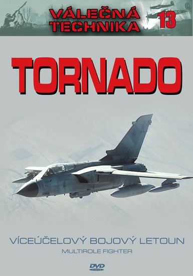 neuveden: Tornado - Válečná technika 13 - DVD neuveden: Tornado - Válečná technika 13 - DVD