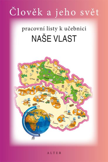 kolektiv autorů: Naše vlast pro 4. ročník ZŠ - Pracovní listy k učebnici