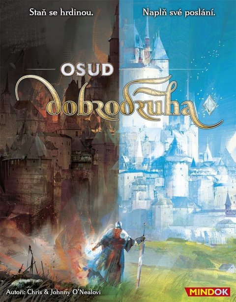 O´Neal Chris: Osud dobrodruha: Staň se hrdinou / Naplň své poslání
