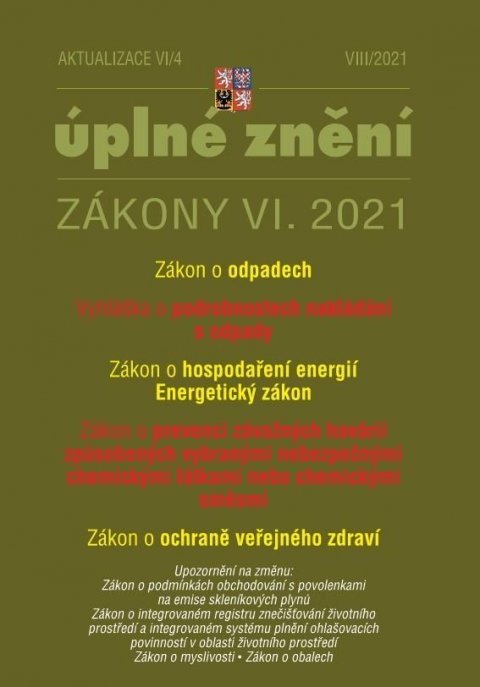 neuveden: Aktualizace VI/4 Zákon o odpadech, Vyhláška o podrobnostech nakládání s odp