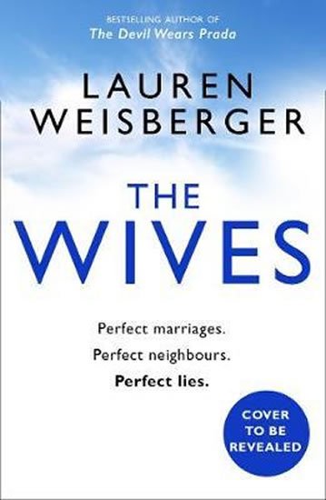 Weisbergerová Lauren: The Wives Weisbergerová Lauren: The Wives
