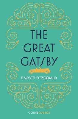 Fitzgerald F. Scott: The Great Gatsby