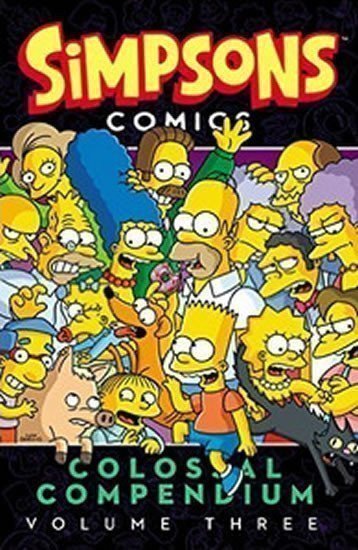 Groening Matt: Simpsons Comics Colossal Compendium, Volume 3