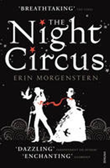 Morgensternová Erin: The Night Circus Morgensternová Erin: The Night Circus