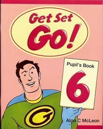 McLean Alan: Get Set Go! 6 Pupil´s Book