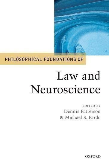 Patterson Denis: Philosophical Foundations of Law and Neuroscience