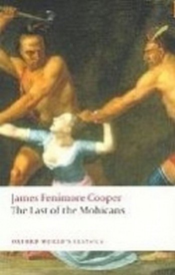 Cooper James Fenimore: The Last of the Mohicans