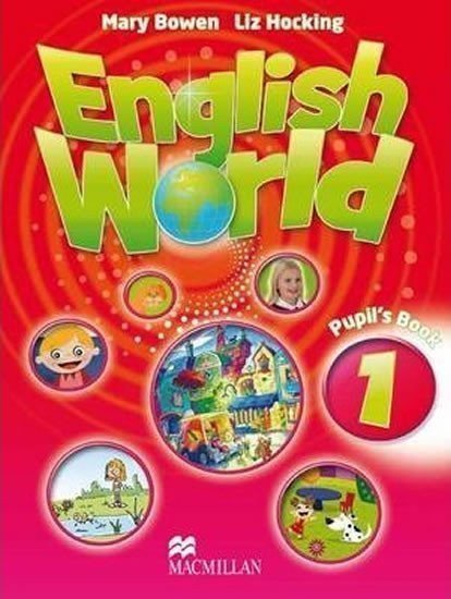 Bowen Mary: English World Level 1: Pupil´s Book