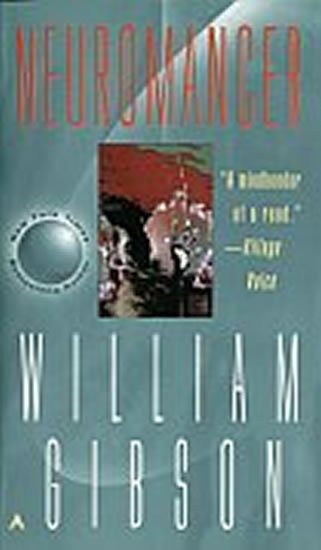 Gibson William: Neuromancer