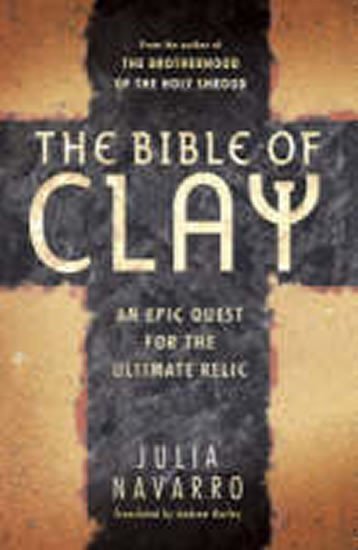 Navarrová Julia: The Bible of Clay