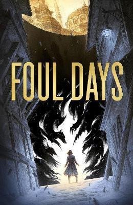 Dimova Genoveva: Foul Days: Book One of The Witch´s Compendium of Monsters Dimova Genoveva: Foul Days: Book One of The Witch´s Compendium of Monsters