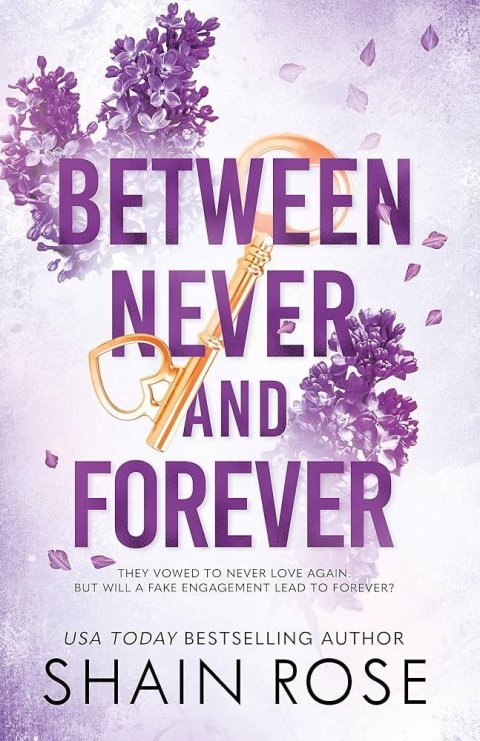 Rose Shain: Between Never and Forever
