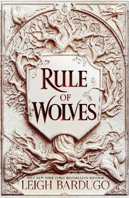 Bardugo Leigh: Rule of Wolves (King of Scars 2)