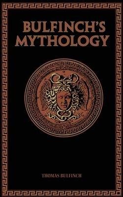 Bulfinch Thomas: Bulfinch´s Mythology