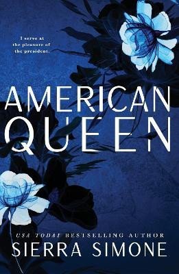 Simone Sierra: American Queen