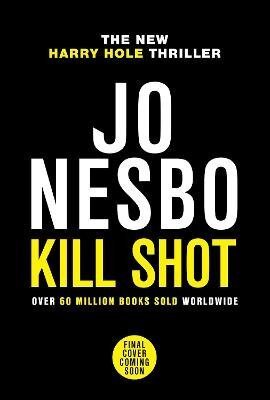 Nesbo Jo: Kill Shot
