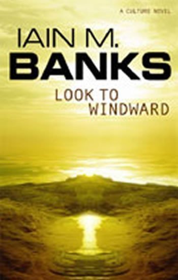 Banks Iain M.: Look to Windward