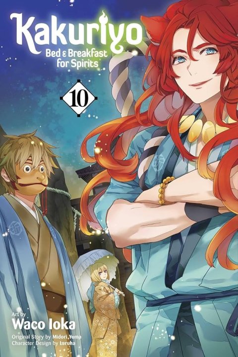 Yuma Midori: Kakuriyo: Bed & Breakfast for Spirits, Vol. 10