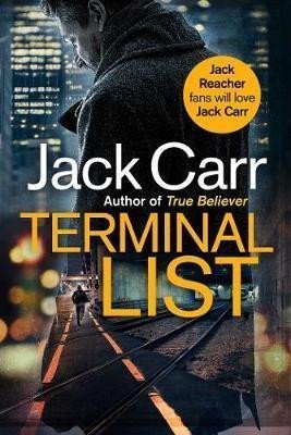 Carr Jack: The Terminal List : James Reece 1