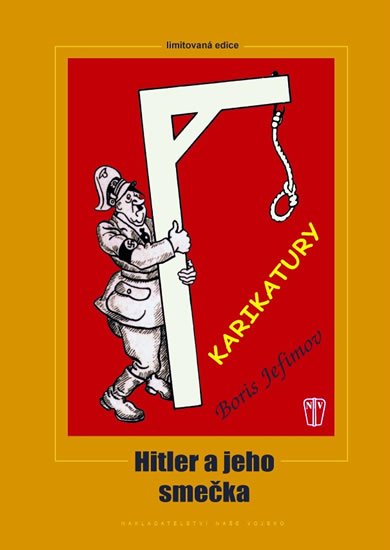 Jefimov Boris: Hitler a jeho smečka Jefimov Boris: Hitler a jeho smečka