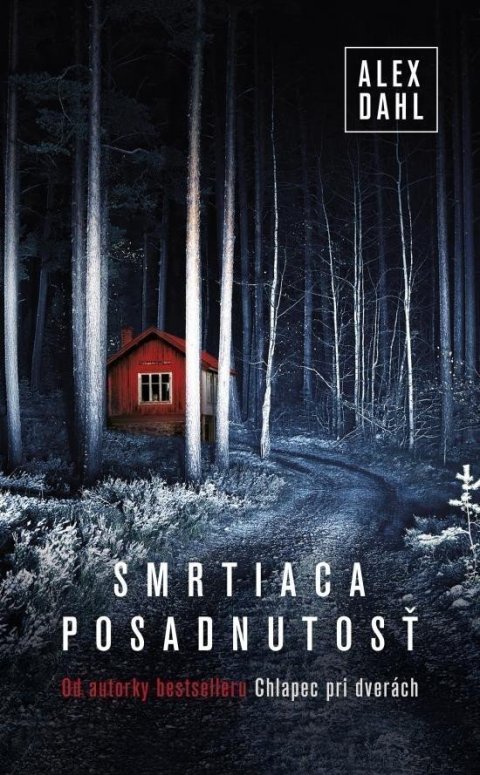 Dahl Alex: Smrtiaca posadnutosť (slovensky)