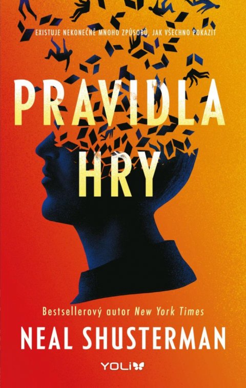 Shusterman Neal: Pravidla hry Shusterman Neal: Pravidla hry