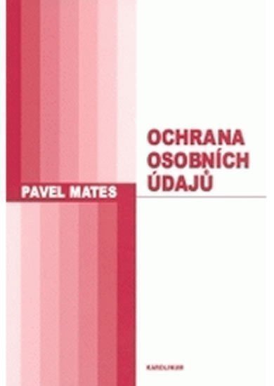 Mates Pavel: Ochrana osobních údajů