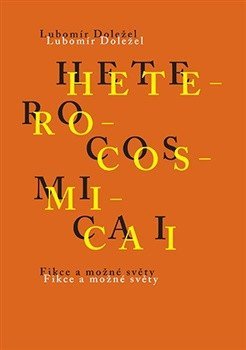 : Heterocosmica I. - Fikce a možné světy