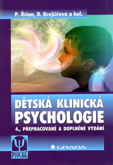 Říčan Pavel: Dětská klinická psychologie Říčan Pavel: Dětská klinická psychologie