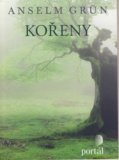 Grün Anselm: Kořeny