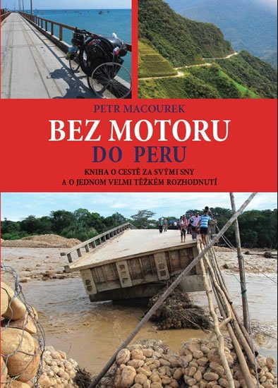 Macourek Petr: Bez motoru do Peru Macourek Petr: Bez motoru do Peru