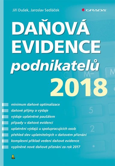 Dušek Jiří: Daňová evidence podnikatelů 2018