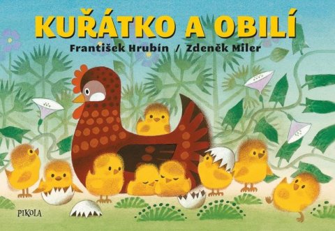 Miler Zdeněk: Kuřátko a obilí Miler Zdeněk: Kuřátko a obilí