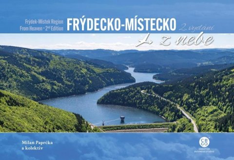 Paprčka Milan: Frýdecko-Místecko z nebe Paprčka Milan: Frýdecko-Místecko z nebe