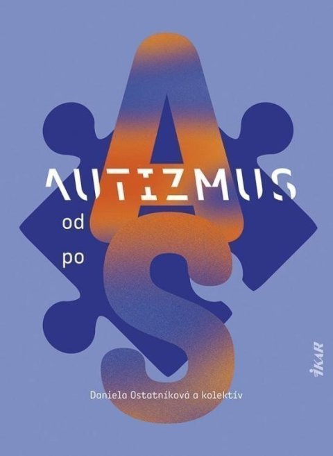 Ostatníková Daniela: Autizmus od A po S (slovensky)