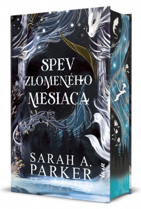Parker Sarah A.: Spev zlomeného mesiaca (slovensky)