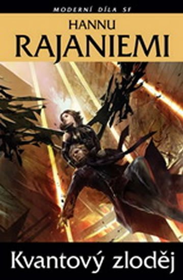Rajaniemi Hannu: Kvantový zloděj Rajaniemi Hannu: Kvantový zloděj