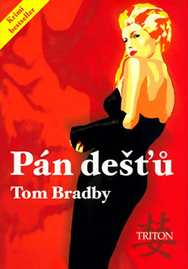 Bradby Tom: Pán dešťů Bradby Tom: Pán dešťů