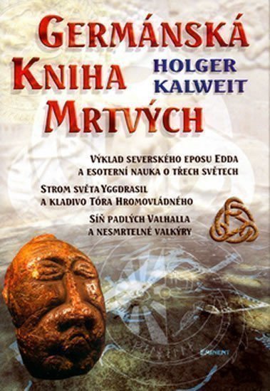 Kalweit Holger: Germánská kniha mrtvých