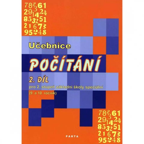 Blažková Božena: Počítání – 2. díl, učebnice počtů pro 9. a 10. ročník ZŠ speciální