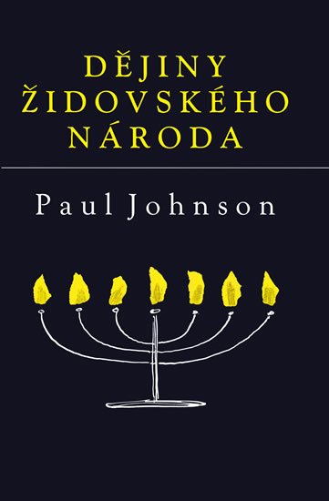 Johnson Paul: Dějiny židovského národa Johnson Paul: Dějiny židovského národa