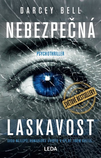 Bell Darcey: Nebezpečná laskavost Bell Darcey: Nebezpečná laskavost